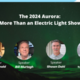 The 2024 Aurora: More Than an Electric Light Show